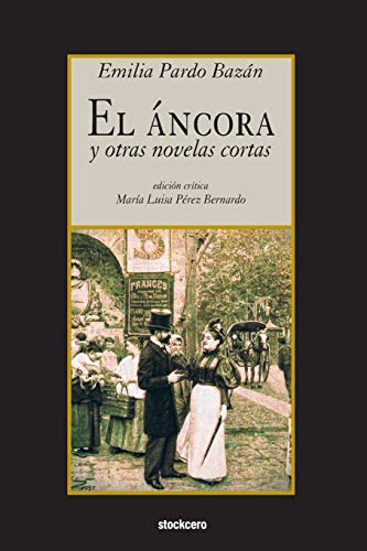 Imagen de archivo de El ncora y otras novelas cortas (Spanish Edition) a la venta por Lucky's Textbooks