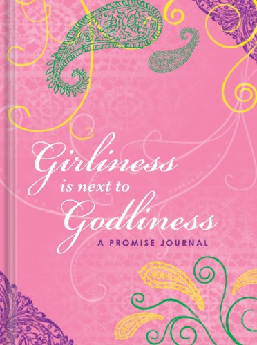 Stock image for Girliness Is Next to Godliness: New Edition ISBN978-1-935416-42-5 for sale by SecondSale