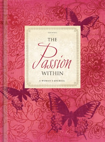 Stock image for The Passion Within: A Woman's Journal for sale by ThriftBooks-Dallas