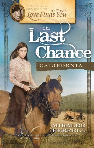 Stock image for Love Finds You in Last Chance, California (Love Finds You, Book 5) for sale by SecondSale