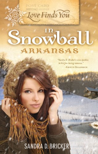 9781934770450: Love Finds You in Snowball, Arkansas