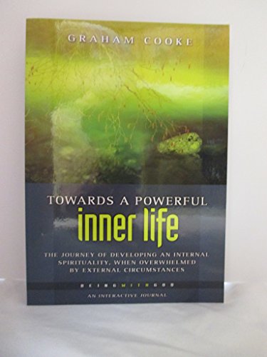 Imagen de archivo de Towards a Powerful Inner Life a la venta por Better World Books: West
