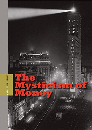 The Mysticism of Money (9781934772805) by Hemingway, Andrew