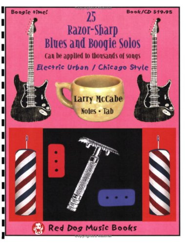 Stock image for 25 Razor-Sharp Blues and Boogie Guitar Solos (Book and CD) (Red Dog Music Books Razor-Sharp Blues Guitar Series) for sale by Ezekial Books, LLC