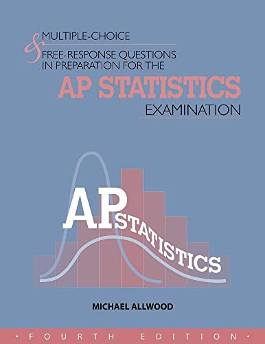 Stock image for Multiple-Choice & Free-Response Questions In Preparation For The AP Statistics Ex for sale by Better World Books