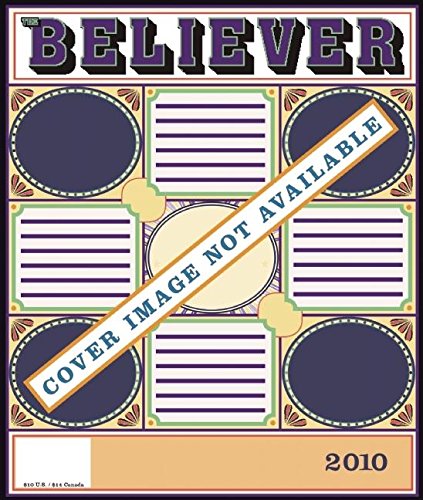 Beispielbild fr The Believer, Issue 69 zum Verkauf von Blackwell's