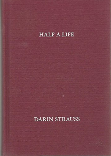 Stock image for Half a Life [SIGNED COPY, FIRST PRINTING] for sale by MostlySignedBooks