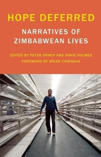 Imagen de archivo de Hope Deferred: Narratives of Zimbabwean Lives a la venta por Bookplate