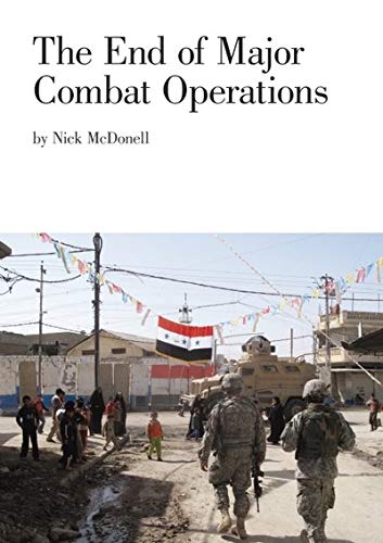 Beispielbild fr The End of Major Combat Operations zum Verkauf von 2Vbooks