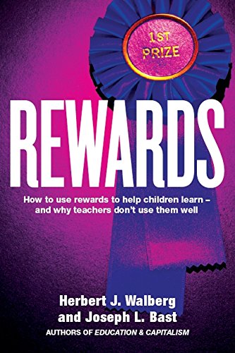 Beispielbild fr Rewards: How to use rewards to help children learn - and why teachers don't use them well zum Verkauf von Better World Books