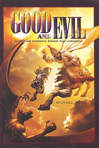 Stock image for Good and Evil: sacrifice, war, temptation, betrayal, hope, redemption for sale by Jenson Books Inc