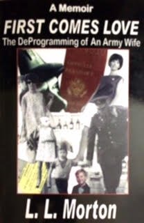 First Comes Love: The Deprogramming of An Army Wife