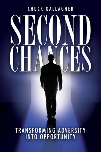 9781934812433: Second Chances: Transforming Adversity into Opportunity