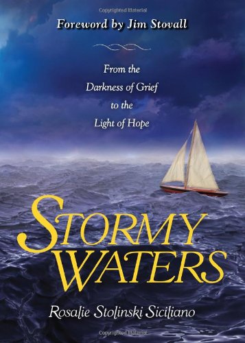 Stock image for Stormy Waters : From the Darkness of Grief to the Liight of Hope for sale by Better World Books