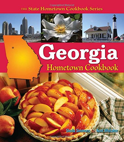 9781934817018: Georgia Hometown Cookbook (State Hometown Cookbook)