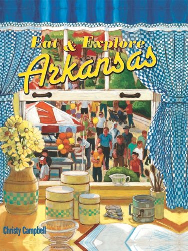 Stock image for Eat and Explore Arkansas for sale by Better World Books
