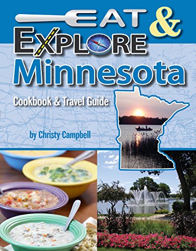 Beispielbild fr Eat & Explore Minnesota (Eat & Explore State Cookbook) zum Verkauf von Orion Tech