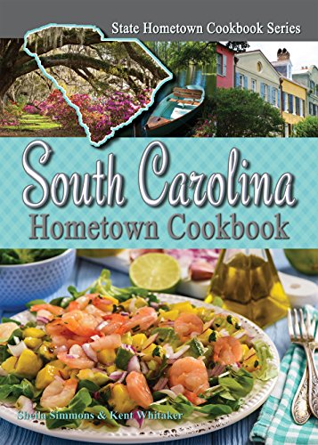 Beispielbild fr South Carolina Hometown Cookbook (State Hometown Cookbook) zum Verkauf von HPB-Ruby