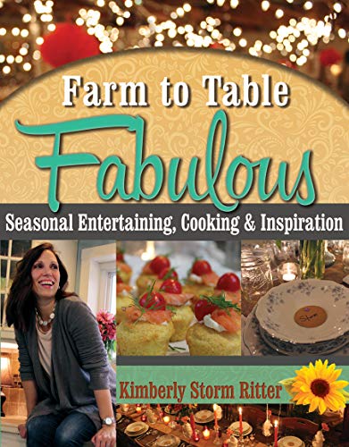 Stock image for Farm to Table Fabulous Cookbook for sale by SecondSale