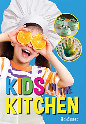 Stock image for Kids in the Kitchen Cookbook, Memory and Activity Book for sale by Hawking Books