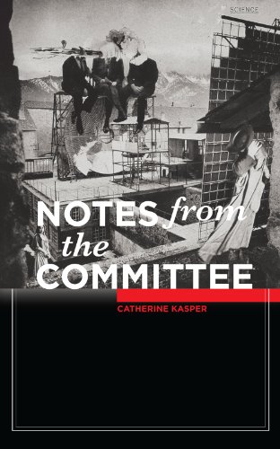 Notes from the Committee (9781934819128) by Kasper, Catherine