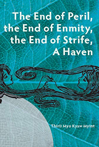 Imagen de archivo de The End of Peril, The End of Enmity, The End of Strife, A Haven a la venta por The Maryland Book Bank
