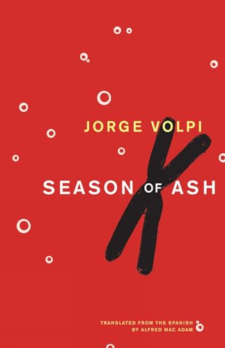 Season of Ash (9781934824108) by Volpi, Jorge