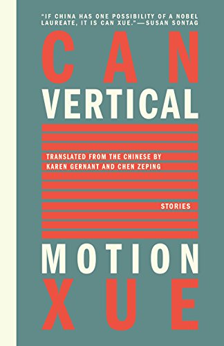 Vertical Motion (9781934824375) by Xue, Can
