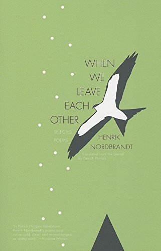 9781934824429: When We Leave Each Other: Selected Poems