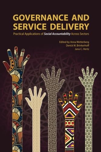 Stock image for Governance and Service Delivery: Practical Applications of Social Accountability Across Sectors (RTI Press Books) for sale by HPB-Red