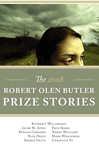 9781934832066: The Robert Olen Butler Prize Stories 2008
