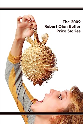Stock image for The 2009 Robert Olen Butler Prize Stories for sale by Lucky's Textbooks