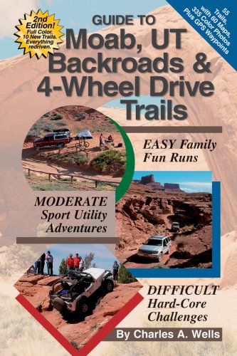 Imagen de archivo de Guide to Moab, UT Backroads & 4-Wheel Drive Trails 2nd edition a la venta por Jenson Books Inc