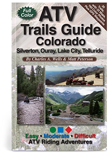 Imagen de archivo de ATV Trails Guide Colorado Silverton, Ouray, Lake City, Telluride a la venta por Half Price Books Inc.