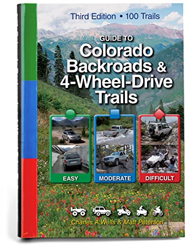 9781934838044: Guide to Colorado Backroads & 4-Wheel-Drive Trails: 100 Trails