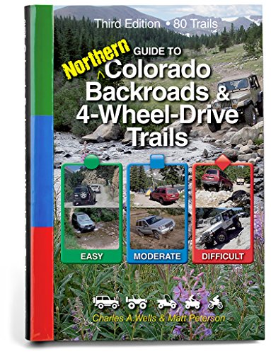 Imagen de archivo de Guide to Northern Colorado Backroads 4-Wheel-Drive Trails 3rd Edition (Funtreks Guidebooks) a la venta por Goodwill of Colorado