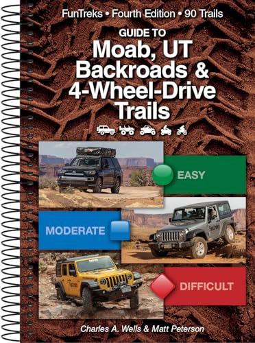 Beispielbild fr Guide to Moab, UT Backroads & 4-Wheel-Drive Trails, 4 Edition zum Verkauf von Lakeside Books