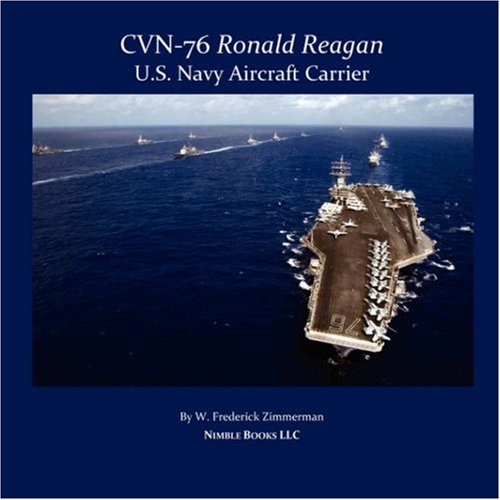 Stock image for Cvn-76 Ronald Reagan, U.s. Navy Aircraft Carrier for sale by GF Books, Inc.