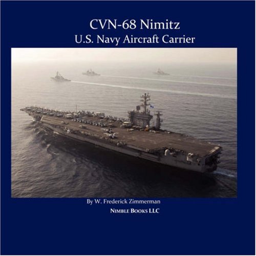 9781934840191: CVN-68 NIMITZ, U.S. Navy Aircraft Carrier