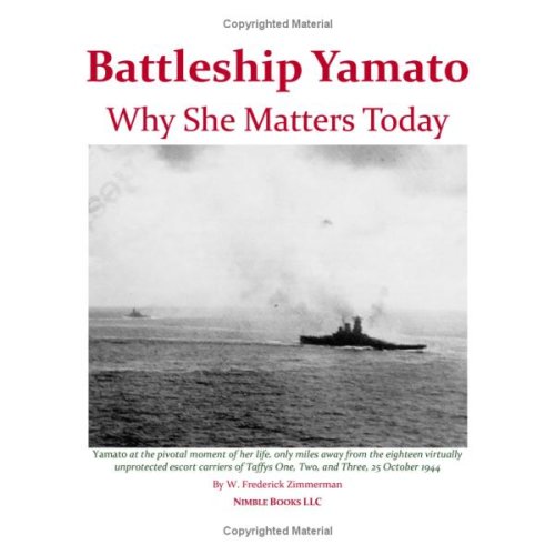 Beispielbild fr Battleship YAMATO: Why She Matters Today zum Verkauf von HPB-Emerald