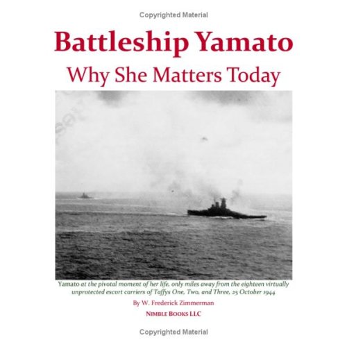 Stock image for Battleship YAMATO: Why She Matters Today for sale by HPB-Emerald