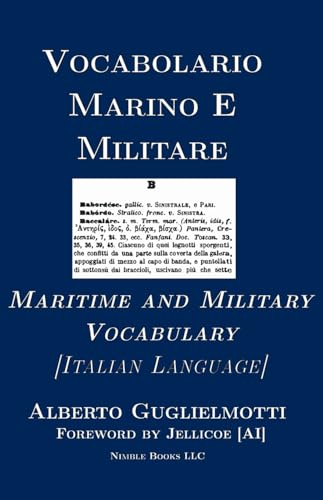 Beispielbild fr Vocabolario Marino E Militare: Maritime and Military Vocabulary [Italian] zum Verkauf von Buchpark