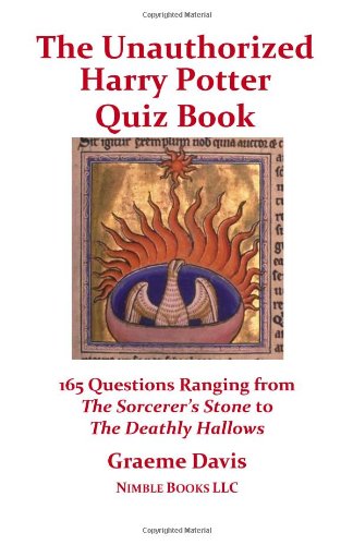 Stock image for The Unauthorized Harry Potter Quiz Book: 165 Questions Ranging from The Sorcerer's Stone to The Deathly Hallows for sale by Half Price Books Inc.