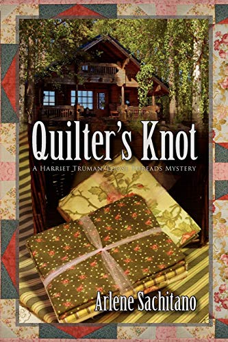 Beispielbild fr Quilters Knot: A Harriet Truman/Loose Threads Mystery (Loose Threads Mysteries) zum Verkauf von Goodwill Books