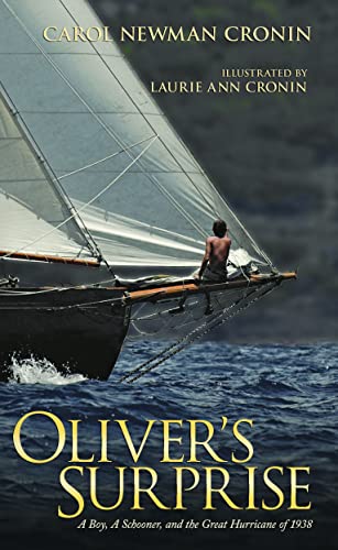 9781934848081: Oliver's Surprise: A Boy, a Schooner and the Great Hurricane of 1938
