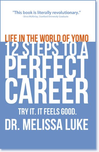 Beispielbild fr Life in the World of Yomo: 12 Steps to a Perfect Career zum Verkauf von SecondSale