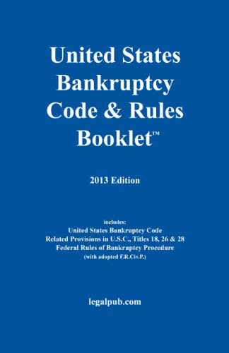 Stock image for 2013 U.S. Bankruptcy Code & Rules Booklet for sale by Open Books