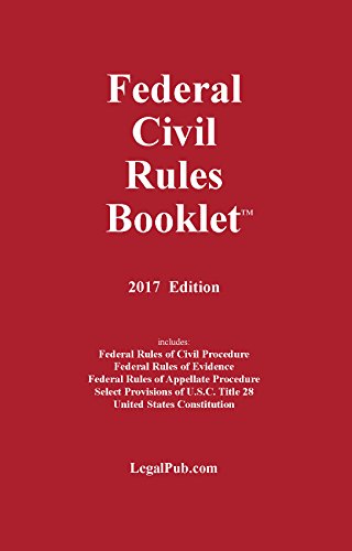 Stock image for 2017 Federal Civil Rules Booklet (For Use With All Civil Procedure and Evidence Casebooks) for sale by Better World Books
