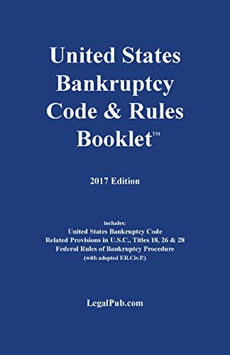 Beispielbild fr 2017 U.S. Bankruptcy Code & Rules Booklet (For Use With All Bankruptcy Law Casebooks) zum Verkauf von Better World Books