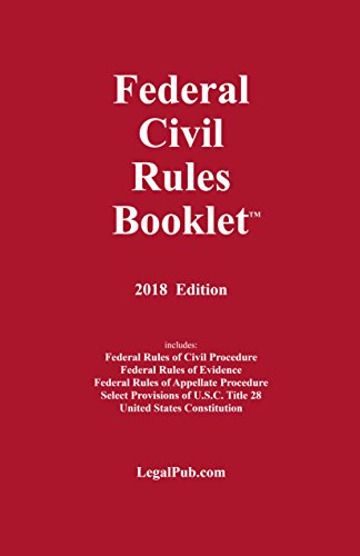 Stock image for 2018 Federal Civil Rules Booklet (For Use With All Civil Procedure and Evidence Casebooks) for sale by SecondSale